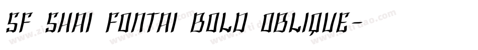 SF Shai Fontai Bold Oblique字体转换
